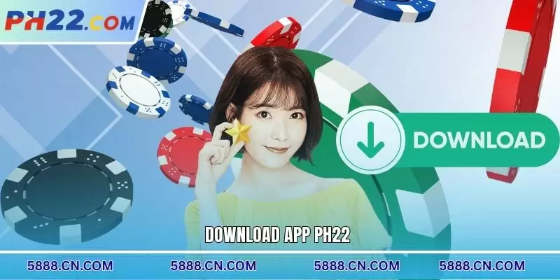Download App PH22