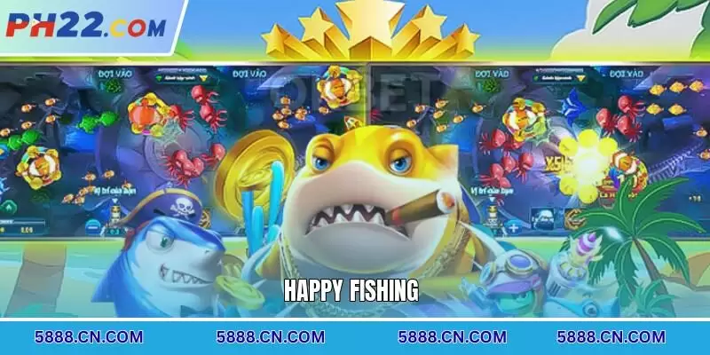 Happy Fishing