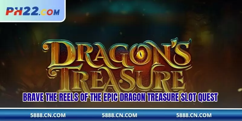 Brave the reels of the epic Dragon Treasure Slot quest