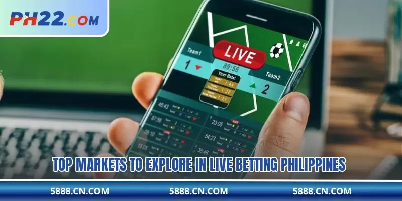 Top markets to explore in live betting Philippines
