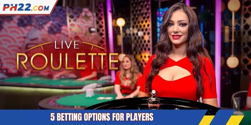 5 betting options for players