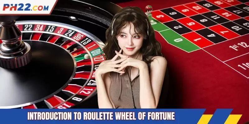 Introduction to Roulette Wheel of Fortune