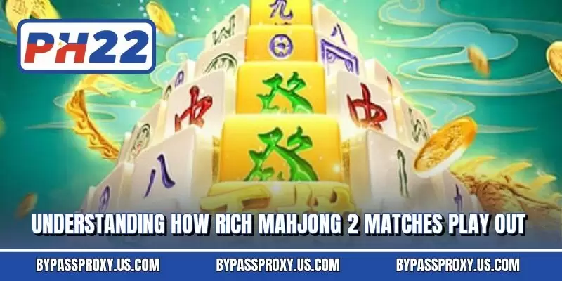 Understanding how rich mahjong 2 matches play out