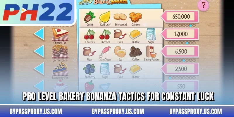 Pro level Bakery Bonanza tactics for constant luck