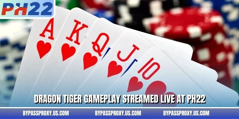 Dragon Tiger gameplay streamed live at PH22